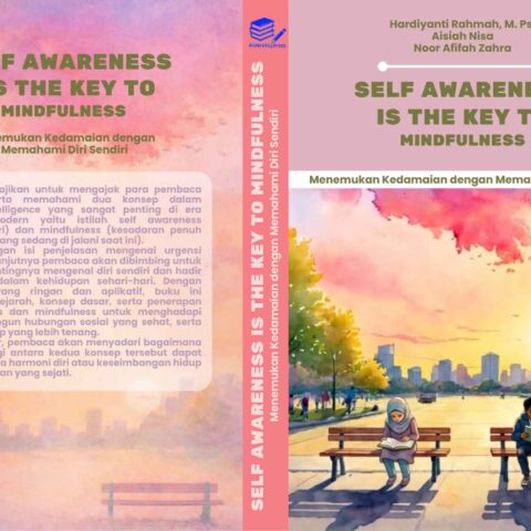 Self Awareness Is The Key To Mindfulness (Menemukan Kedamaian dengan Memahami Diri Sendiri)