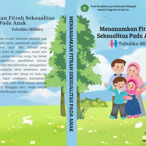 Menanamkan Fitrah Seksualitas Pada Anak : Tubuhku Milikku