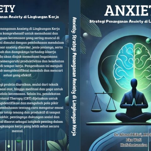 Anxiety : Strategi Penanganan Anxiety di Lingkungan Kerja